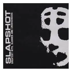 Slapshot : Greatest Hits, Slashes and Crosschecks